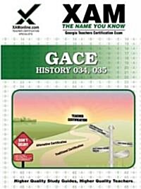 Gace History 034, 035 Teacher Certification Test Prep Study Guide (Paperback)