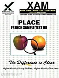 Place French Sample Test 08 Teacher Certification Test Prep Study Guide (Paperback)