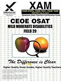 Ceoe Osat Mild-Moderate Disabilities 029 Teacher Certification Test Prep Study Guide (Paperback)