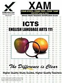 Ilts English Language Arts 111 Teacher Certification Test Prep Study Guide (Paperback)