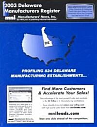 2003 Delaware Manufacturers Register (Paperback)