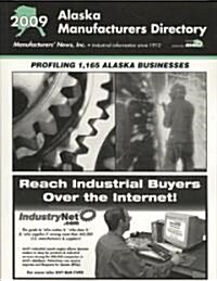 Alaska Manufacturers Directory 2009 (Paperback)