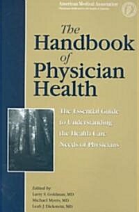 The Handbook of Physician Health (Paperback)