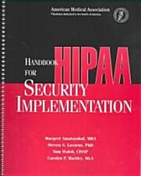 Handbook for HIPAA Security Implementation (Paperback, CD-ROM)