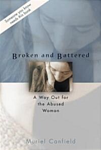 Broken and Battered (Original) (Paperback, Original)