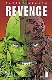 Savage Dragon Volume 5: Revenge (Paperback)