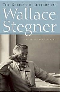 The Selected Letters of Wallace Stegner (Paperback)