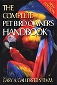 The Complete Bird Owners Handbook (Paperback, 3rd)