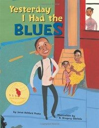 Yesterday I Had the Blues (Paperback, Reprint)