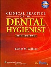 Clinical Practice of the Dental Hygienist (Hardcover, 10th, PCK)