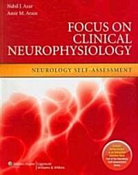 Focus on Clinical Neurophysiology [With Online Access to an Interactive Question Bank] (Paperback)