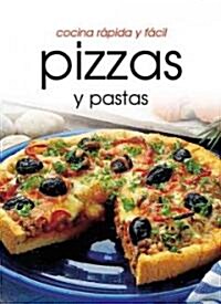 Pizzas Y Pastas (Paperback)