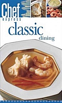 Classic Dining (Paperback)