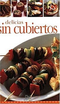 Delicias Sin Cubiertos (Paperback)