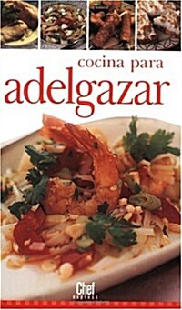 Cocina Para Adelgazar (Paperback)