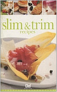 Slim & Trim Recipes (Paperback)
