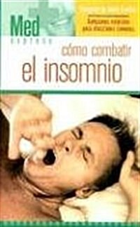 Como combatir el Insomnio (Paperback)