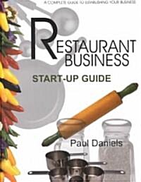 Restaurant Business Start-Up Guide (Paperback)