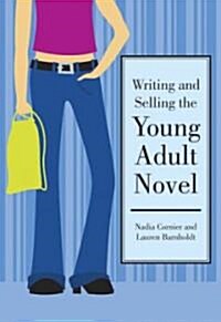 Writing & Selling the Young Adult Novel (Paperback)