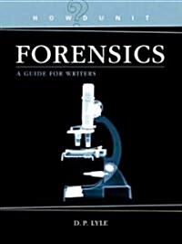 Howdunit Forensics: A Guide for Writers (Paperback)