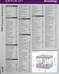 ICD-9-CM 2007 Express Reference Coding Card Dermatology (Cards, 1st, LAM)