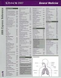 ICD-9-CM 2007 Express Reference Coding Card General Medicine (Cards, 1st, LAM)