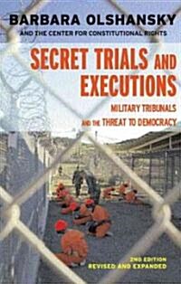 Secret Trials and Executions (Paperback, 2nd, Subsequent)