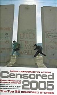 Censored: The Top 25 Censored Stories (Hardcover, 2005)