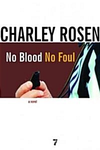 No Blood, No Foul (Paperback)