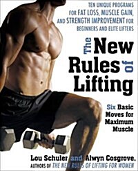 [중고] The New Rules of Lifting: Six Basic Moves for Maximum Muscle (Paperback)