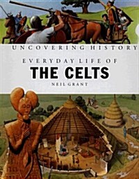 Everyday Life of the Celts (Library)