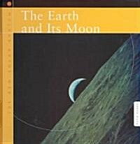 The Earth and Its Moon (Library)