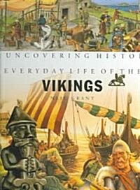 Everyday Life of the Vikings (Library Binding)