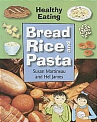 Bread, Rice and Pasta (Library)