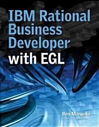 IBM Rational Business Developer with EGL (Paperback)