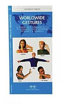 Worldwide Gestures: A Travellers Introduction to Common International Gestures & Symbols (Paperback)