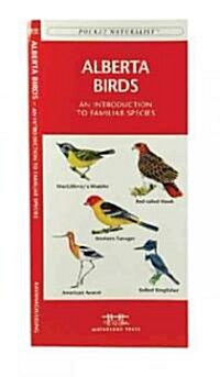 Alberta Birds: A Folding Pocket Guide to Familiar Species (Paperback, 2)