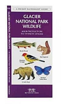 Waterton-Glacier International Peace Park Wildlife: A Folding Pocket Guide to Familiar Animals (Hardcover)