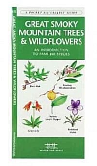 Great Smoky Mountains Trees & Wildflowers: A Folding Pocket Guide to Familiar Plants (Hardcover)