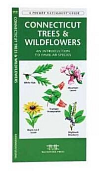Connecticut Trees & Wildflowers: A Folding Pocket Guide to Familiar Plants (Hardcover)