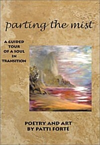 Parting the Mist (Hardcover)