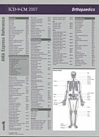 ICD-9-CM 2007 Express Reference Coding Card Orthopaedics (Cards, LAM)