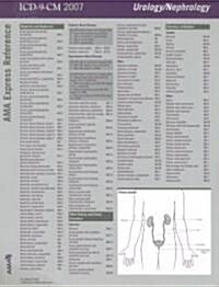 ICD-9-CM 2007 Express Reference Coding Card Urology/Nephrology (Cards, LAM)