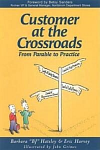 Customer at the Crossroads (Paperback)