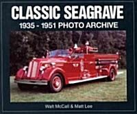 Classic Seagrave: 1935-1951 Photo Archive (Paperback)