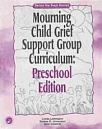 Grief Support Group Curriculum (Paperback)