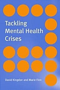 Tackling Mental Health Crises (Paperback)