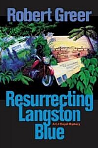 Resurrecting Langston Blue (Hardcover)