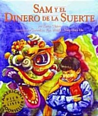 Sam y El Dinero de La Suerte (Paperback)