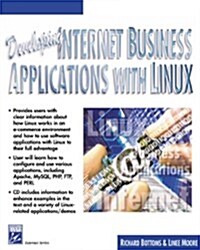 Developing Internet Business Applications With Linux (Hardcover)